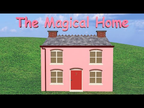 The Magical Home 