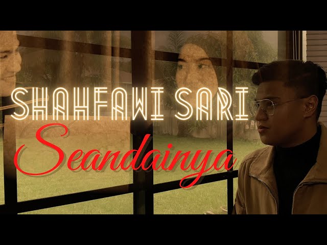 Seandainya - Shahfawi Sari (Official Music Video) class=