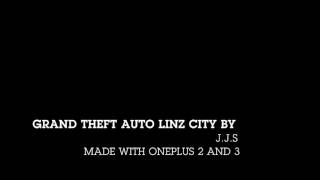 Linz Timelapse Made OnePlus 3