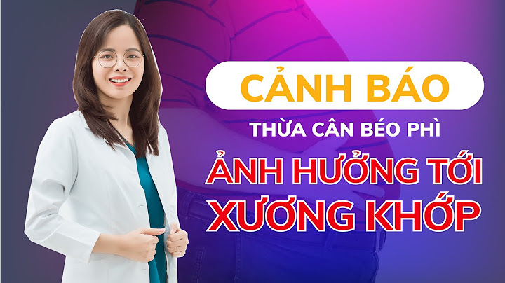 Béo phì ảnh hưởng đến sức khỏe như thế nào năm 2024