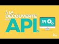 CONFÉRENCE : À la découverte des APIs