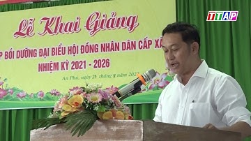 Khai giảng Lớp bồi dưỡng đại biểu Hội đồng nhân dân cấp xã (lớp thứ ba) nhiệm kỳ 2021-2026