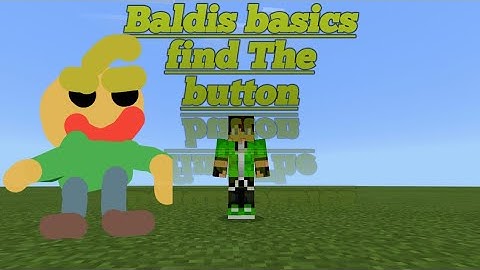Baldis basics Minecraft Find the button
