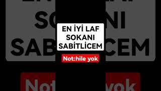 En Iyi Laf Sokanı Sabitlicem
