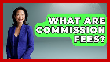 What Are Commission Fees? - Stock and Options Playbook