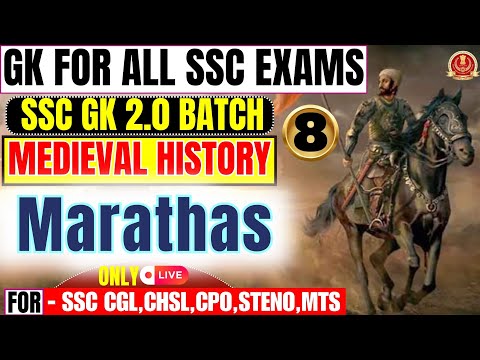 GK FOR SSC EXAMS | MEDIEVAL HISTORY  | Marathas | SSC GK 2.0