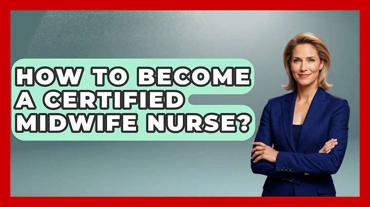 How To Become A Certified Midwife Nurse? - Nursing Knowledge Exchange