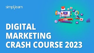 Digital Marketing Crash Course 2026 |Learn Fundamentals Of Digital Marketing In 5 Hours |Simplilearn