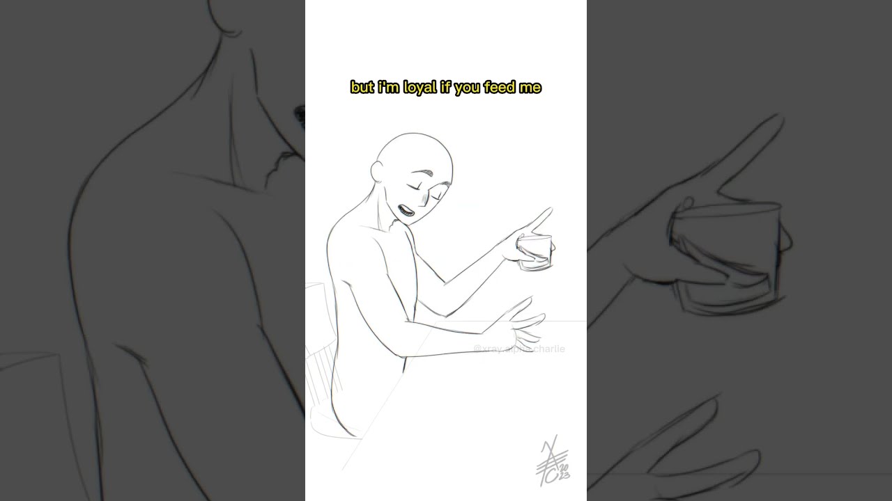 But I M Loyal If You Feed Me Animation Shorts