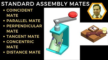 SOLIDWORKS ASSEMBLY TUTORIALS | Creating Standard Assembly Mates in SOLIDWORKS