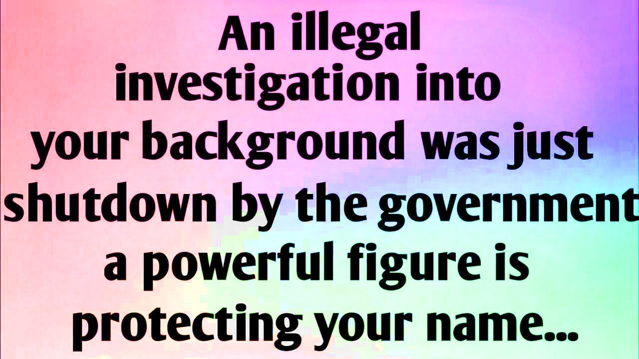 AN ILLEGAL INVESTIGATION INTO YOUR
