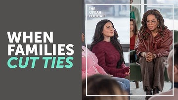 Oprah Explores the Rising Trend of Going No Contact with Your Family