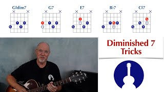 Three Diminished 7 Tricks • Guitar Chord Lesson
