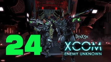 XCOM:EU + DLC + SW #24 Прохождение (Назад в будущее)