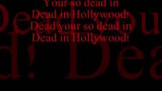 Video thumbnail of "Murderdolls - Dead In Hollywood - Lyrics"