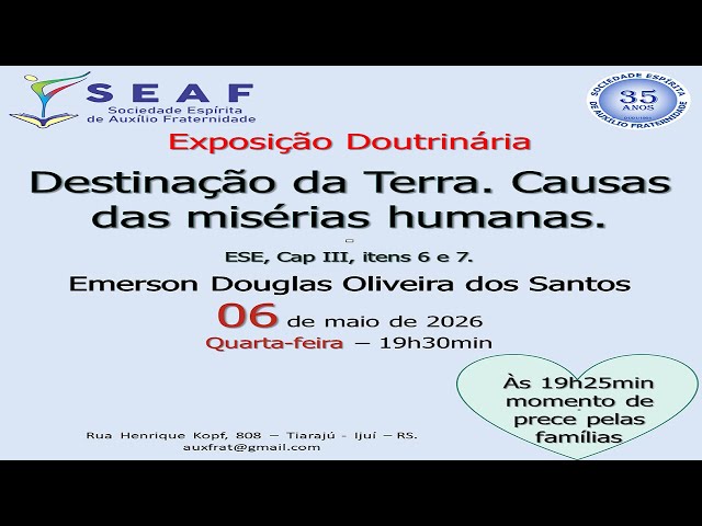 Destinação da Terra. Causas das misérias humanas. ESE, Cap III, It 6 e 7.  Emerson Douglas O. Santos