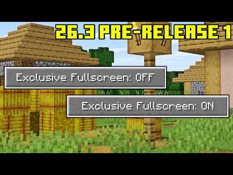 Minecraft 26.3 Pre-release 1 NEW EXCLUSIVE FULLSCREEN CHANGES