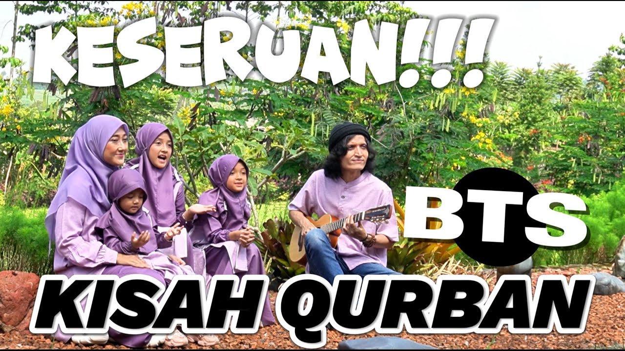 BTS KISAH QURBAN || ALULA AISY