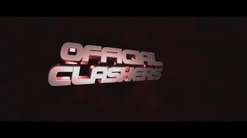 Official clashers youtube intro