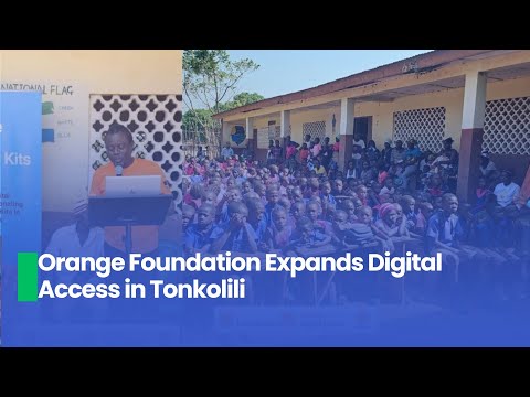 Orange Foundation Expands Digital Access in Tonkolili
