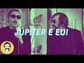 JUPITER E EU I MUSIC THUNDER VISION