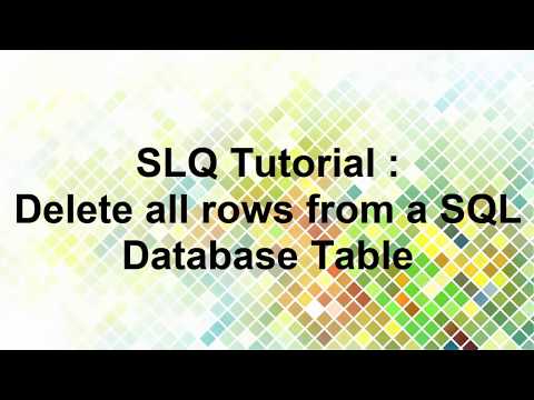 Delete All Rows From a SQL Database Table - SQL Query