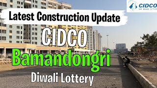 Latest construction update | Bamandongri CIDCO project | Diwali Lottery 2022