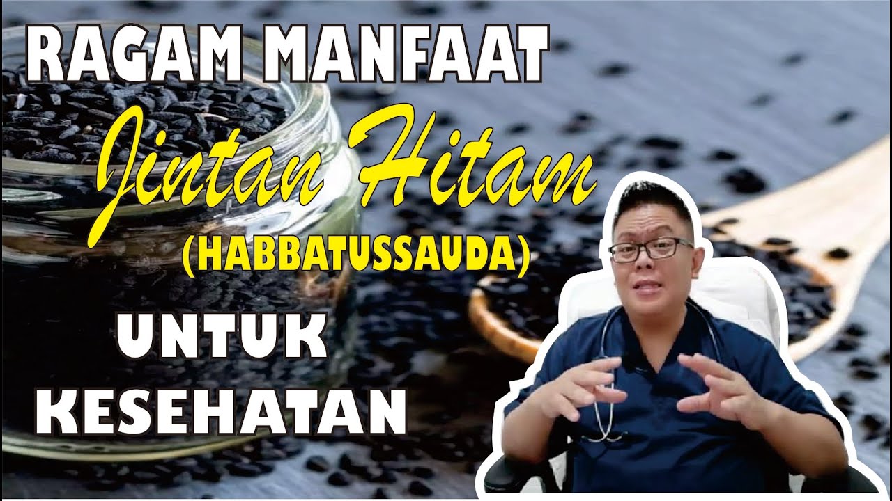 RAGAM MANFAAT HABBATUSSAUDA (JINTEN HITAM) MULAI MENURUNKAN KADAR KOLESTEROL SAMPAI MENCEGAH KANKER