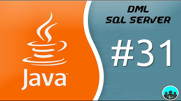 Base de Datos - DML Sql Server | Desarrollo con Java #31