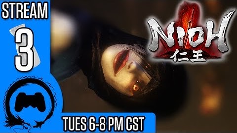 NIOH Part 3 - THE DRINKING GAME - Stream Four Star