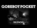 Goreboy Pocket - Silencio (Full Album)