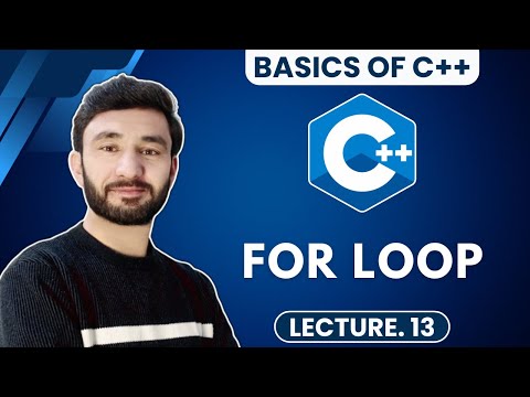 Iterations: FOR LOOP | C++ For Beginners - (Basics Of C++)