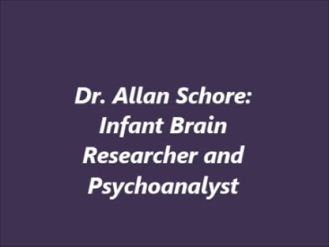 psychopathy traits Dr. Allan Schore: Neuropsychology