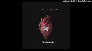 Charlie Puth - Heart Is Bleeding (Unreleased)|@charlieputh