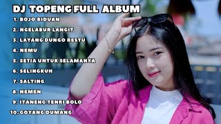 DJ TOPENG FULL ALBUM KARNAVAL TERBARU - BOJO BIDUAN | NGELABUR LANGIT | LAYANG DUNGO RESTU | VIRAL