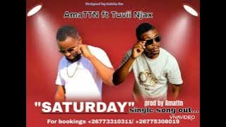'SATURDAY' AMA-TTN x TUVII NDJAX