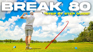 How To BREAK 80 as a Average Golfer! *Step by Step*