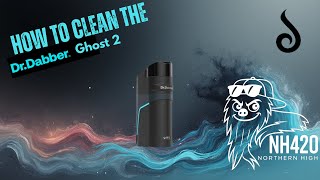 How To Clean the Ghost 2
