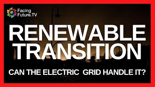 Can the Grid Handle the Transition to Electric Energy?
