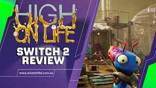 High on Life Switch 2 Review
