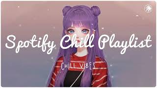 Spotify chill playlist 🧁 Viral songs latest ~ New Tiktok songs 2022
