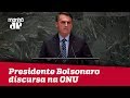 Discurso de Bolsonaro na ONU: assista à íntegra