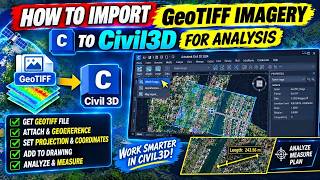 How To Import High Resolution GeoTIFF Imagery To Civil 3D For Analysis