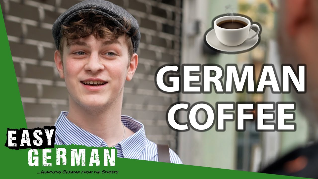 How Germans Drink Their Coffee Easy German 410 YouTube