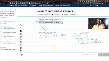 How to Use Algebraic Equations to Find Consecutive Integers When Given Sums [Khan Academy Algebra]