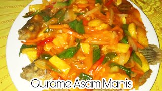 RESEP GURAME ASAM MANIS ALA RESTORAN