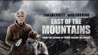 EAST OF THE MOUNTAINS Official Trailer 2021 