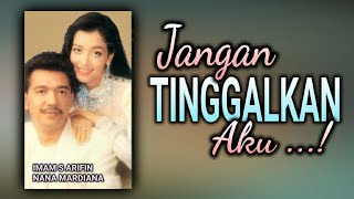 Download Lagu JANGAN TINGGALKAN AKU (FULL ALBUM) MP3 Download Lagu JANGAN TINGGALKAN AKU (FULL ALBUM) MP3