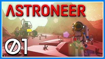 Astroneer Gameplay Walkthrough | Getting Started Part 1 | Astroneer Game Early Access