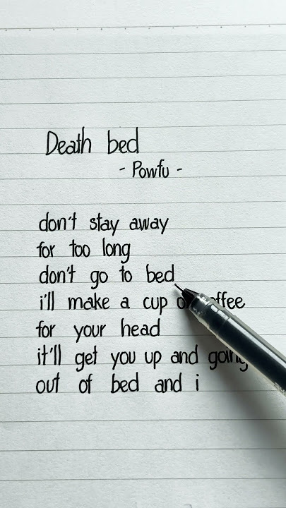 Powfu - Death bed lyric #lofi #music #sadsong #lyrics #writing #songlyrics #poem #music